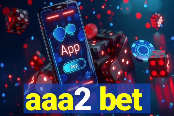 aaa2 bet